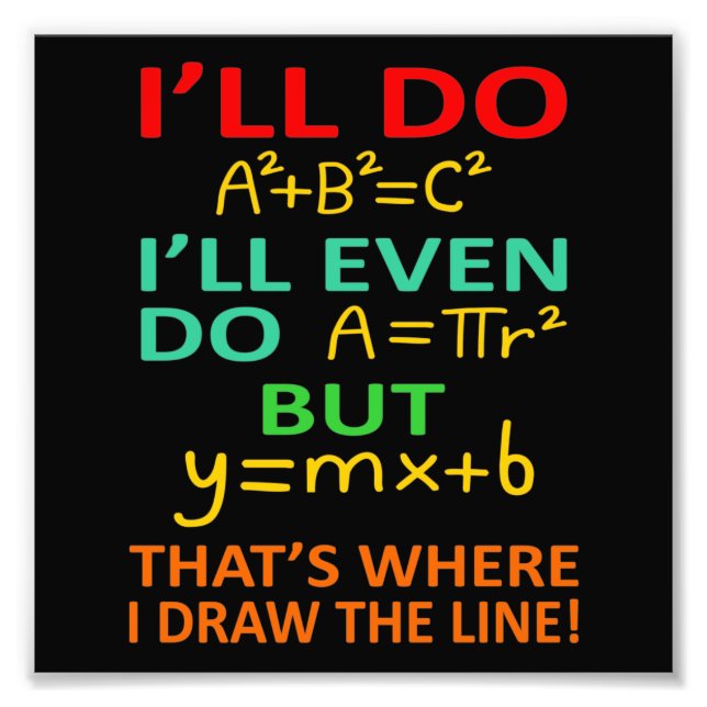 Math Teacher Equation Mathematics Maths Student Photo Print (Front)
