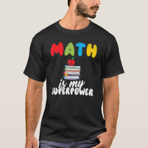 Math Teacher First Grade Cute Mathematic Math Quo T-Shirt