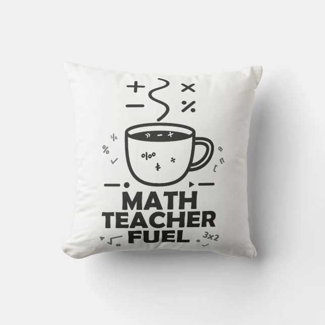 Math Teacher Fuel Cushion (Front)
