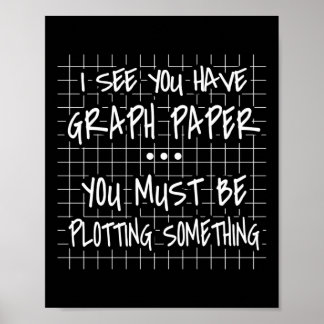 Math Teacher, Funny Back To School, I See you Poster