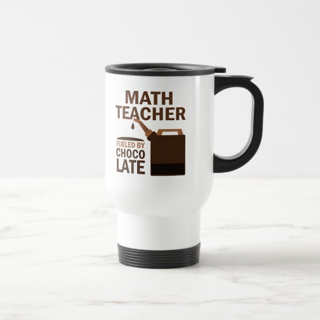 Math Teacher (Funny) Chocolate Travel Mug (Right)