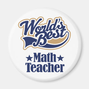Math Teacher Gift For (Worlds Best) Magnet