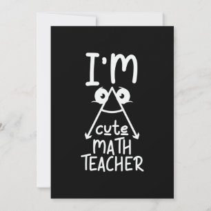 Math Teacher I Am Math Teacher Invitation