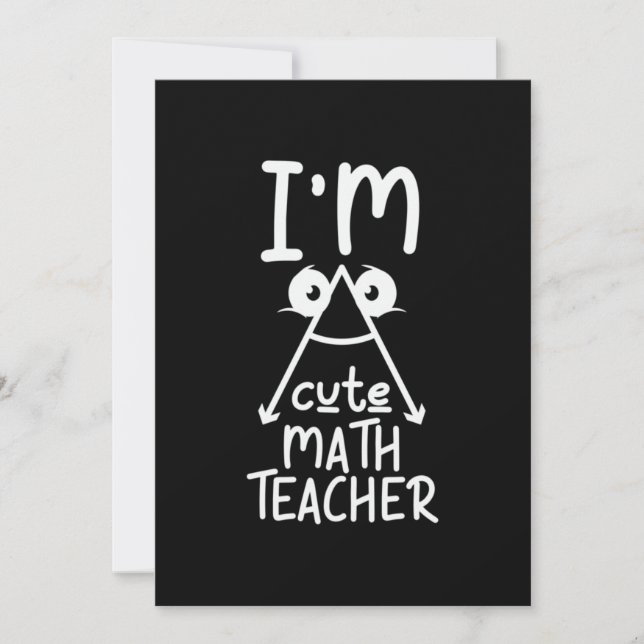 Math Teacher I Am Math Teacher Invitation (Front)