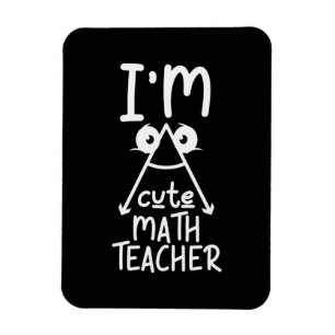 Math Teacher I Am Math Teacher Magnet