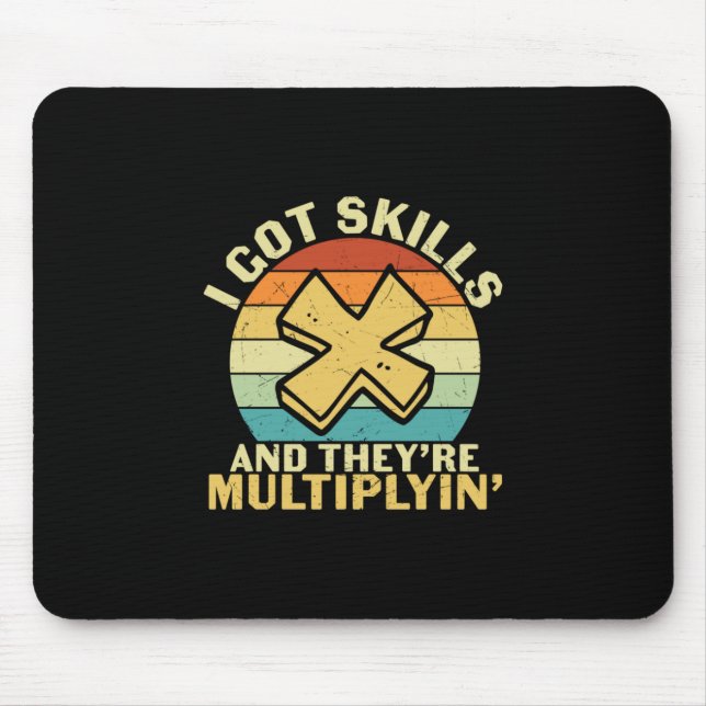 Math Teacher I Got Skills Mouse Mat (Front)
