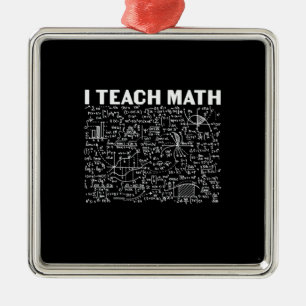 Math Teacher I Teach Math Metal Tree Decoration