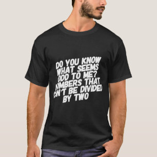 Math Teacher Jokes Saying School Teachers Students T-Shirt