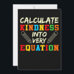 Math Teacher Kindness Mathematics Maths Student Thank You Card<br><div class="desc">This graphic idea is for math lovers. This funny graphic / quote clothing makes all math teachers happy.</div>