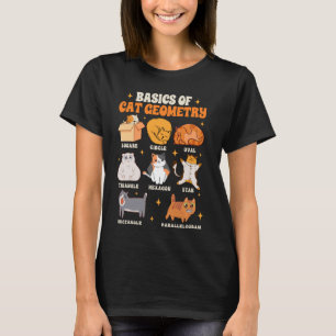 Math Teacher Life Teaching Cat Lover Basics Of Cat T-Shirt