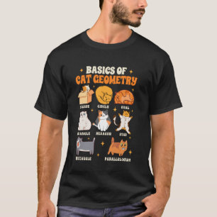 Math Teacher Life Teaching Cat Lover Basics Of Cat T-Shirt
