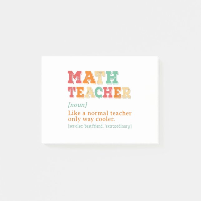 Math Teacher Like A Normal Teacher Only Way Cooler Post-it Notes (Front)