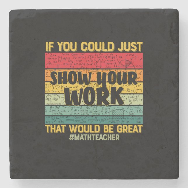 Math Teacher Math If You Could Just Stone Coaster (Front)
