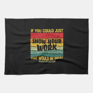 Math Teacher Math If You Could Just Tea Towel