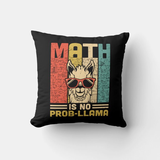 Math Teacher Math Is No Problem Cushion (Front)