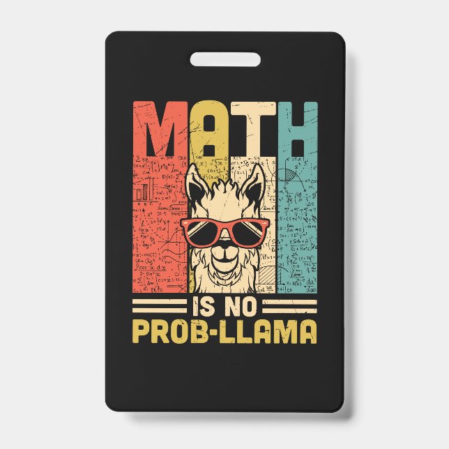 Math Teacher Math Is No Problem ID Badge (Front)