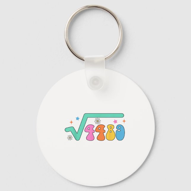 Math Teacher Math Lover The Square Root Of 4489 67 Key Ring (Front)