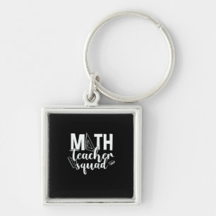 Math Teacher Math Teacher Squad Key Ring
