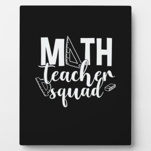 Math Teacher Math Teacher Squad Plaque