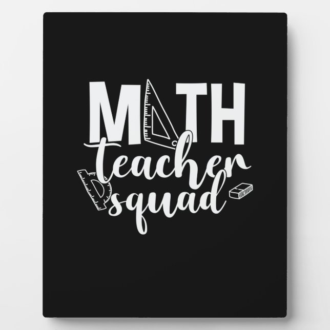 Math Teacher Math Teacher Squad Plaque (Front)