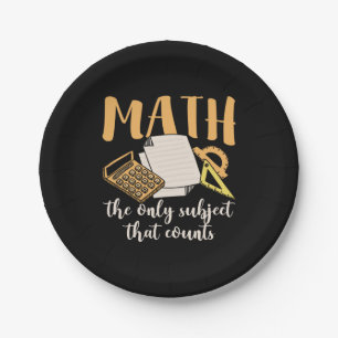 Math Teacher Math The Only Subject Paper Plate