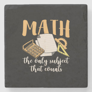 Math Teacher Math The Only Subject Stone Coaster