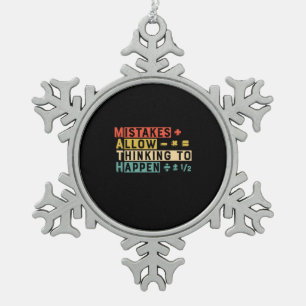 Math Teacher Math Thinking To Happen Snowflake Pewter Christmas Ornament
