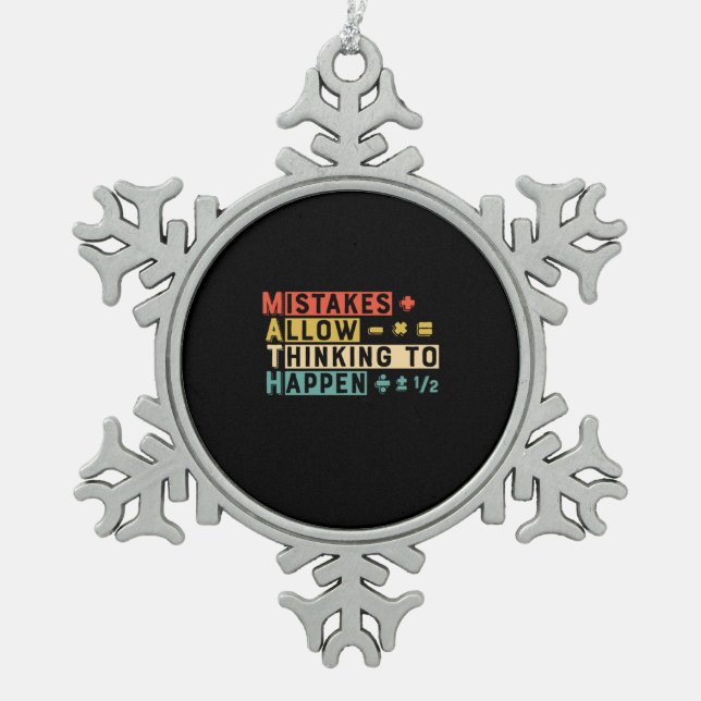 Math Teacher Math Thinking To Happen Snowflake Pewter Christmas Ornament (Front)