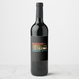 Math Teacher Math Thinking To Happen Wine Label