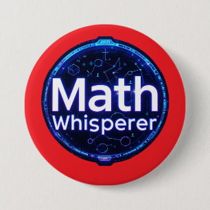 Math Teacher Math Whisperer 7.5 Cm Round Badge