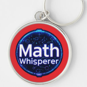 Math Teacher Math Whisperer Key Ring