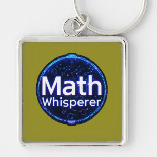 Math Teacher Math Whisperer Key Ring