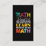 Math Teacher Mathematical Study Student School Business Card<br><div class="desc">Perfect Gift for a Math Teacher. Mathematician Gift for anyone who love to study math operation like addition,  subtraction,  multiplaction,  and division.</div>