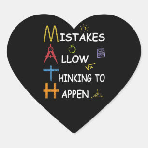 Math Teacher Mistakes Allow Thinking To Happen Heart Sticker