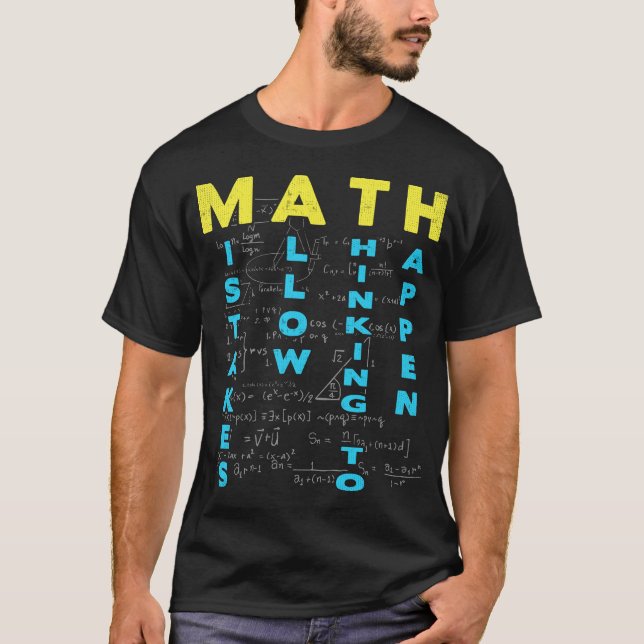 Math Teacher Mistakes Allow Thinking To Happen T-Shirt (Front)
