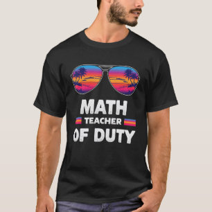 Math Teacher Off Duty Sunglasses Beach Sunset T-Shirt