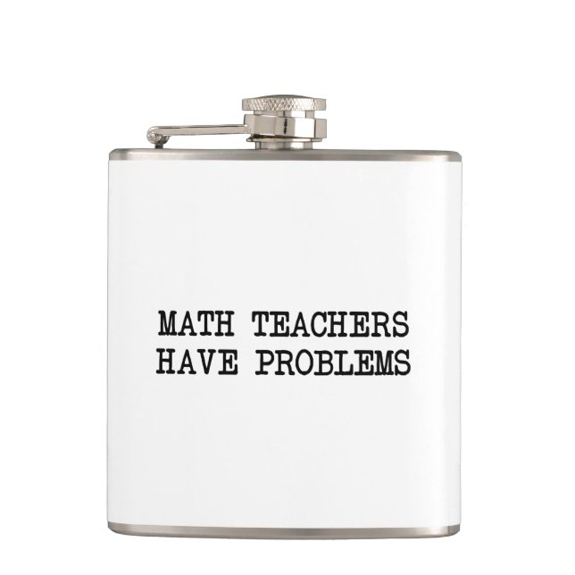 Math Teacher Problem Hip Flask (Front)