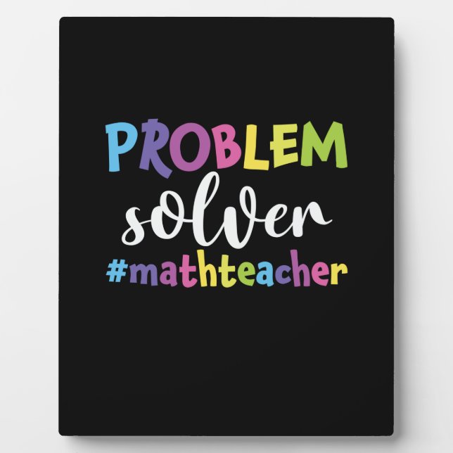 Math Teacher Problem Solver Plaque (Front)