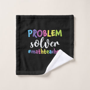 Math Teacher Problem Solver Wash Cloth