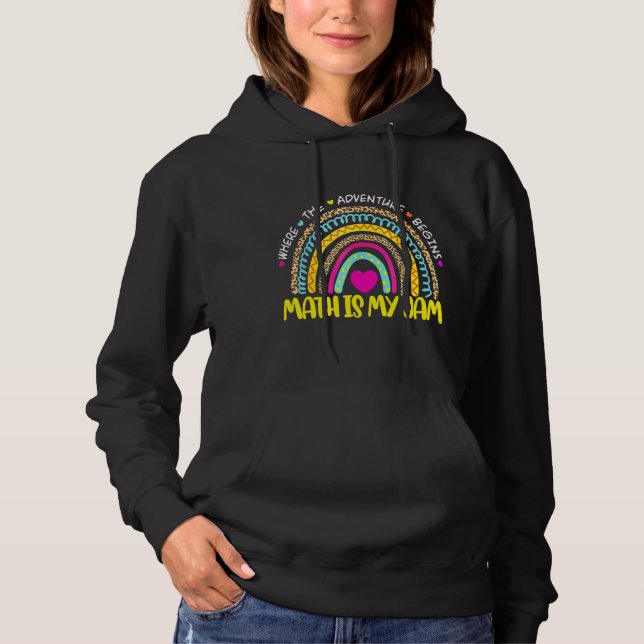 Math Teacher Rainbow Leopard  Math Is My Jam Teach Hoodie (Front)