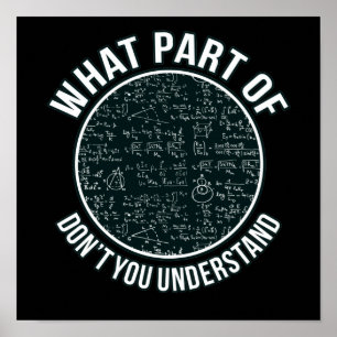 Math Teacher Sarcasm Mathematics Maths Student Poster