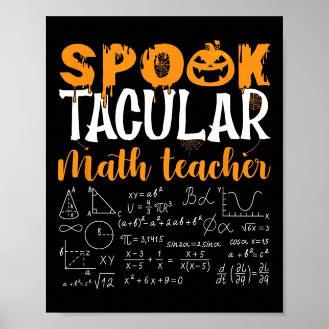 Math Teacher Scary Math Lover Mathematics Hallowee Poster (Front)