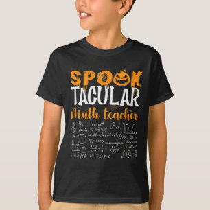 Math Teacher Scary Math Lover Mathematics Hallowee T-Shirt