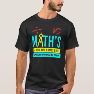 Math Teacher School College Student Mathematics De T-Shirt