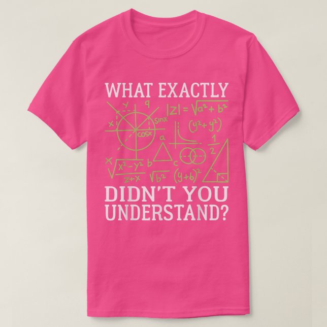 Math Teacher Science Physics Formula Mathematician T-Shirt (Design Front)