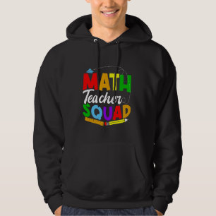 Math Teacher Squad Hoodie