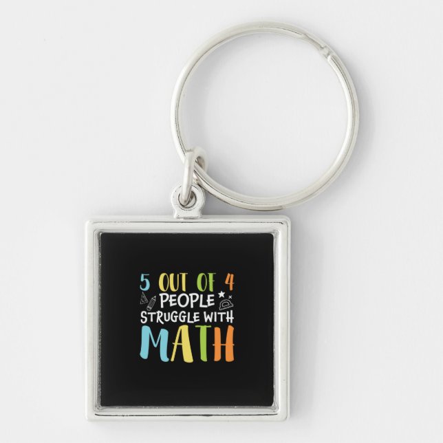 Math Teacher Struggle With Math Key Ring (Front)