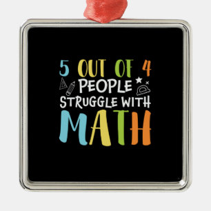 Math Teacher Struggle With Math Metal Tree Decoration