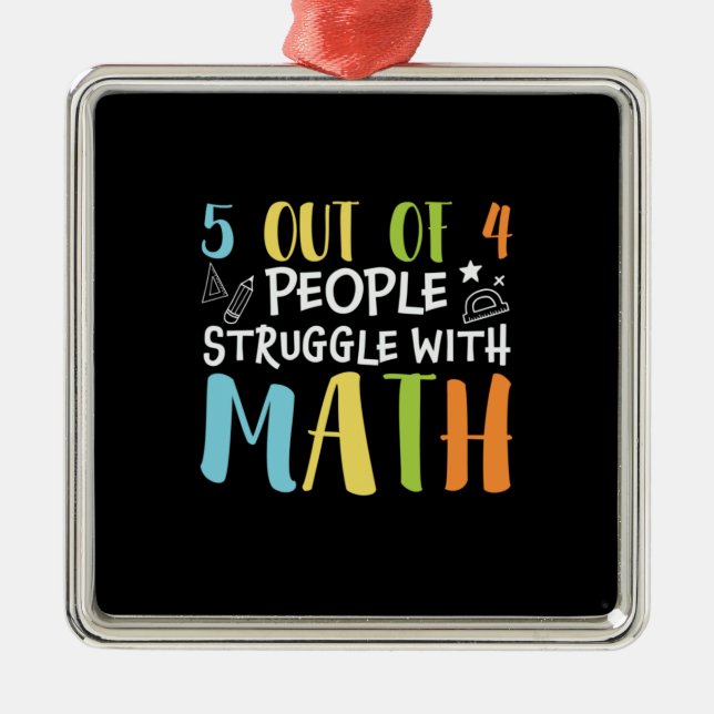 Math Teacher Struggle With Math Metal Tree Decoration (Front)