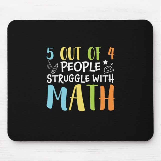 Math Teacher Struggle With Math Mouse Mat (Front)